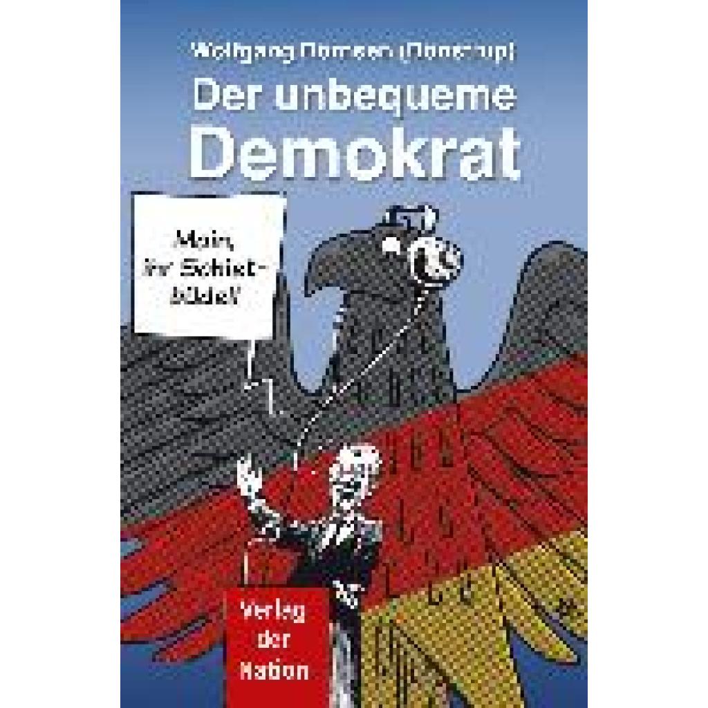 9783373005414 - Der unbequeme Demokrat - Wolfgang Börnsen Gebunden