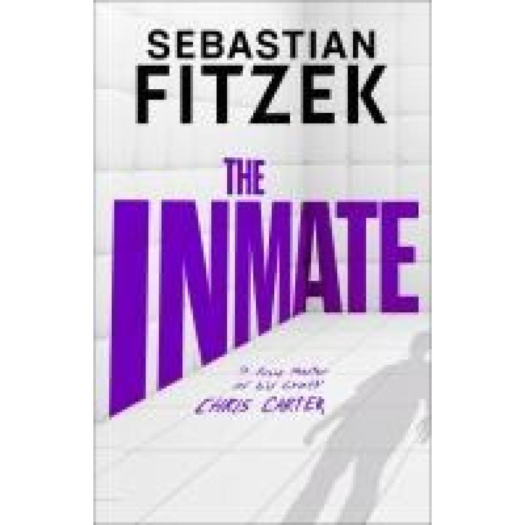 9781804542347 - The Inmate - Sebastian Fitzek Kartoniert (TB) 9781804542347 - The Inmate - Sebastian Fitzek Kartoniert (TB)