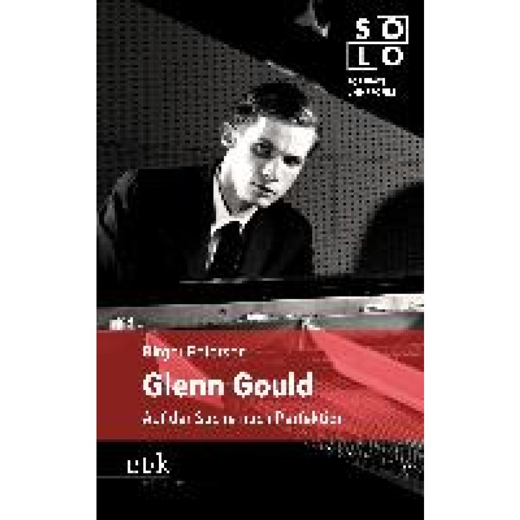 Petersen, Birger: Glenn Gould