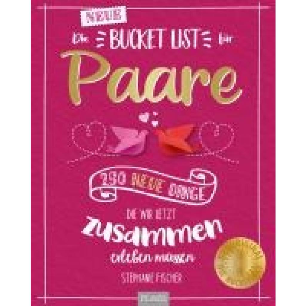 9783966647496 - Die NEUE Bucket List für Paare - Stephanie Fischer Kartoniert (TB) 9783966647496 - Die NEUE Bucket List für Paare - Stephanie Fischer Kartoniert (TB)