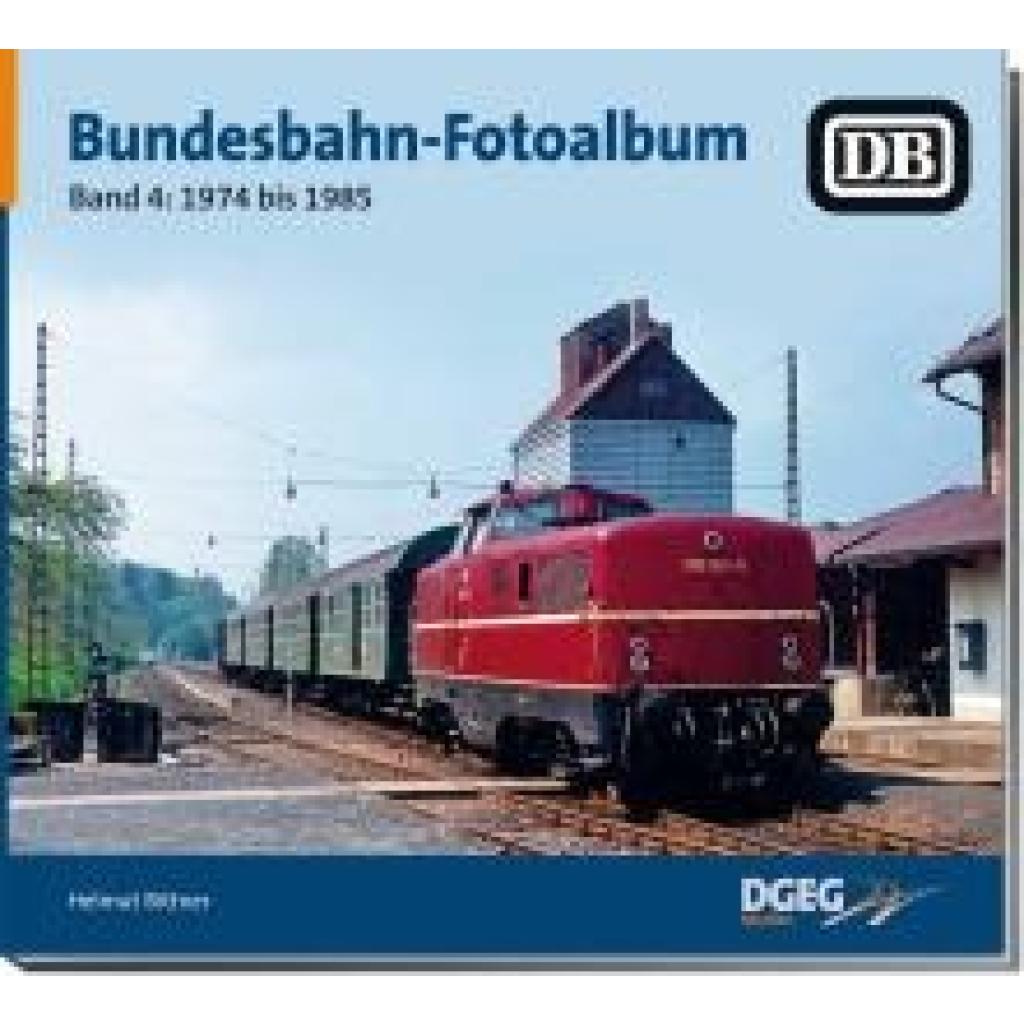 9783946594284 - Bundesbahn-Fotoalbum Band 4 - Helmut Bittner Gebunden