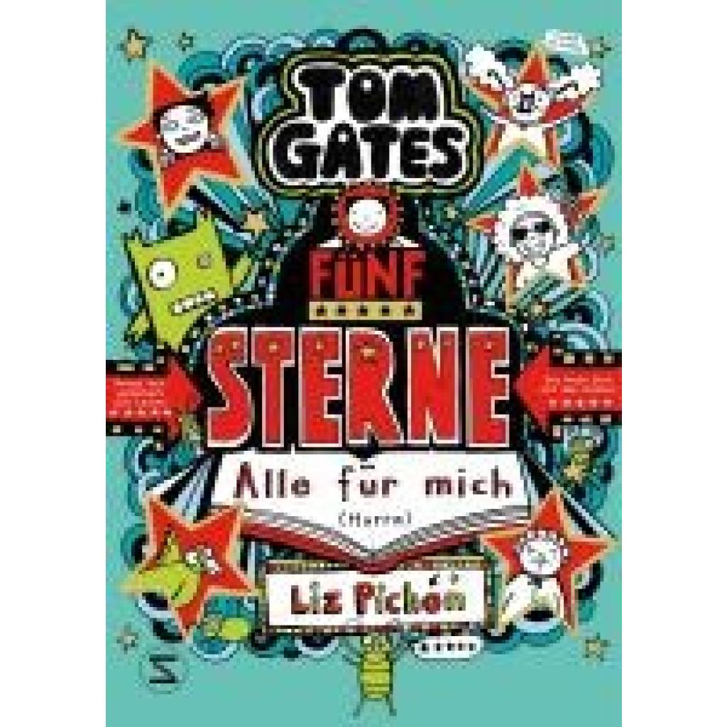 9783505151804 - Fünf Sterne - Alle für mich (Hurra) Tom Gates Bd21 - Liz Pichon Gebunden 9783505151804 - Fünf Sterne - Alle für mich (Hurra) Tom Gates Bd21 - Liz Pichon Gebunden