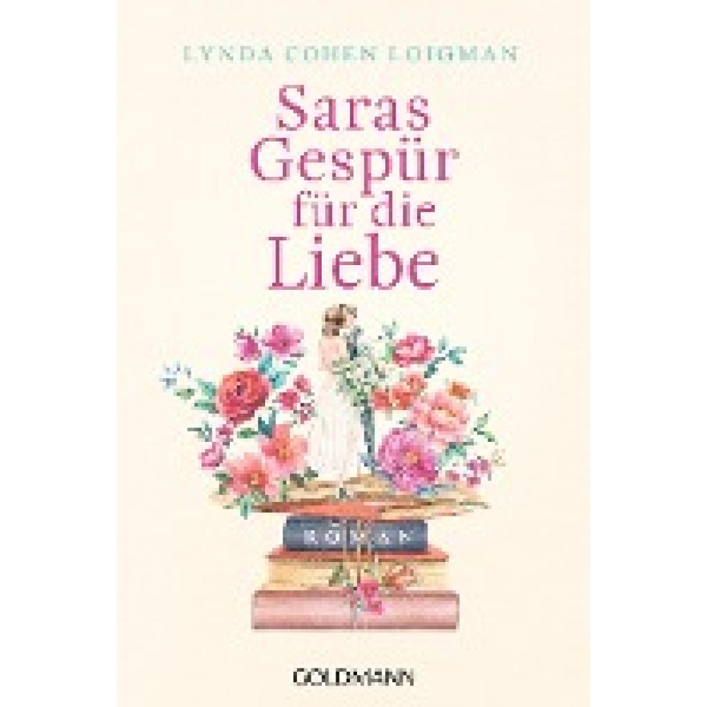 9783442494460 - Saras Gespür für die Liebe - Lynda Cohen Loigman Taschenbuch