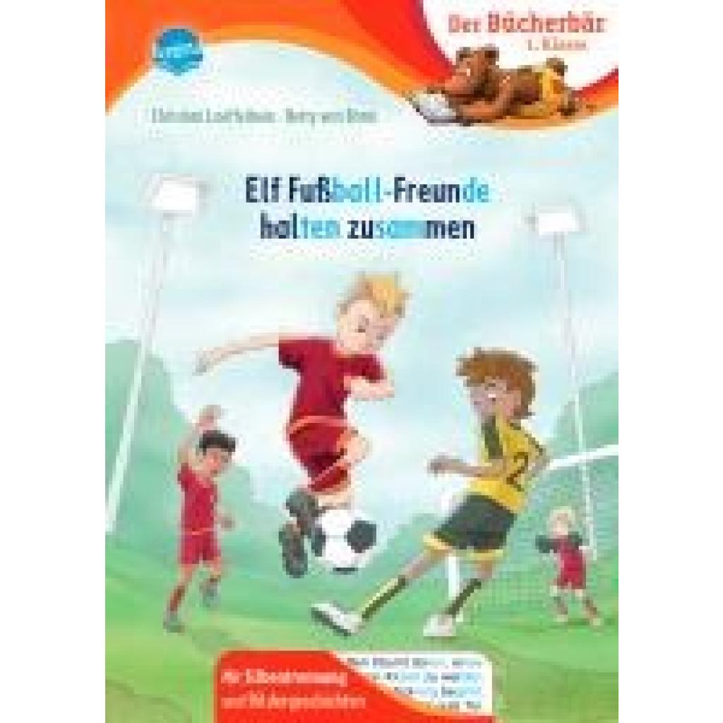 9783401720210 - Elf Fußball-Freunde halten zusammen - Christian Loeffelbein Gebunden