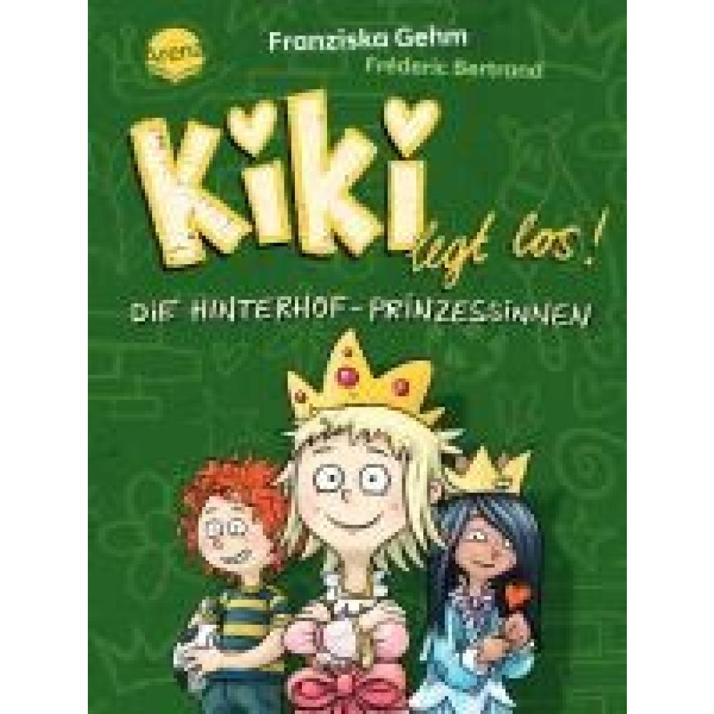 9783401718903 - Die Hinterhof-Prinzessinnen Kiki legt los! Bd2 - Franziska Gehm Gebunden 9783401718903 - Die Hinterhof-Prinzessinnen Kiki legt los! Bd2 - Franziska Gehm Gebunden