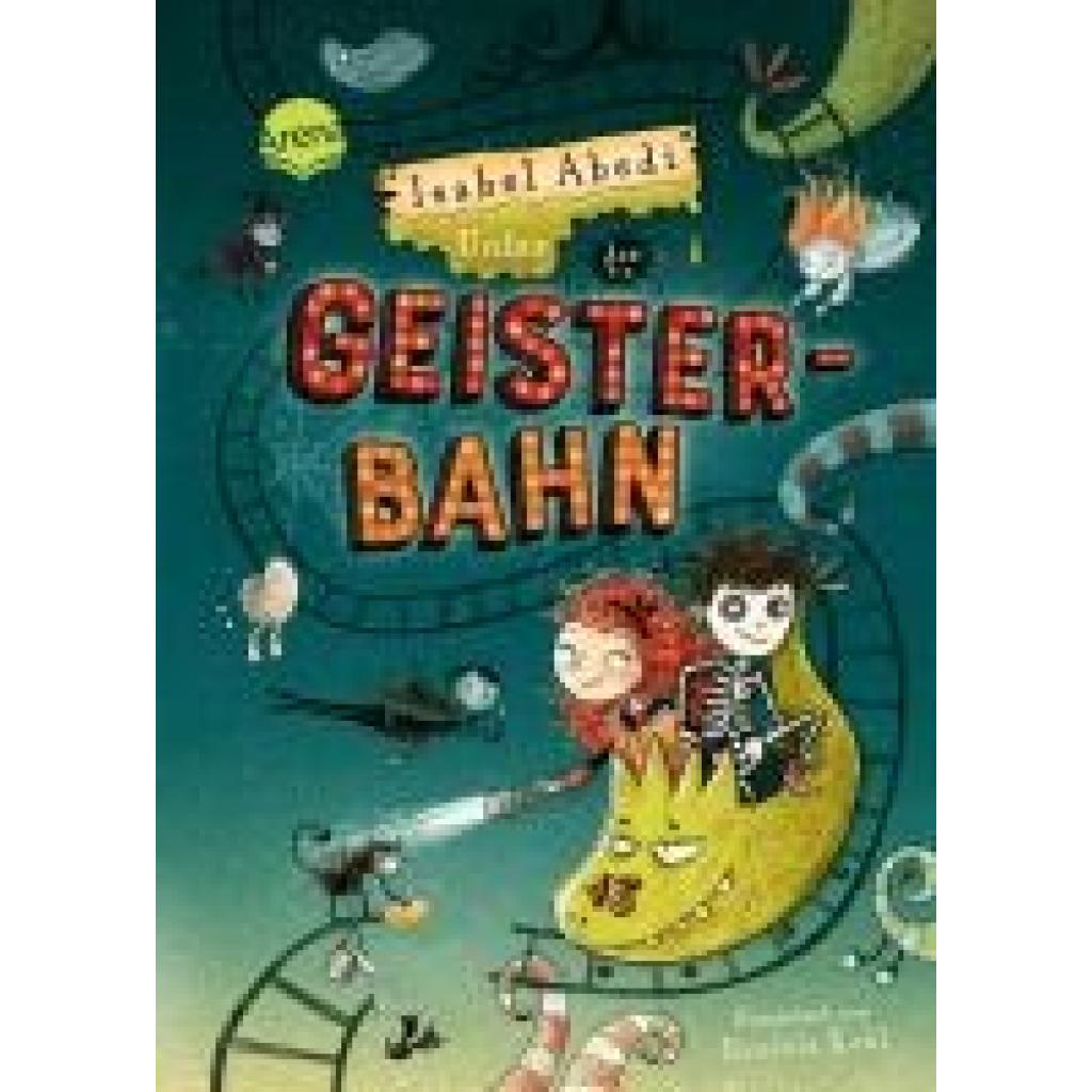 9783401606910 - Unter der Geisterbahn - Isabel Abedi Gebunden
