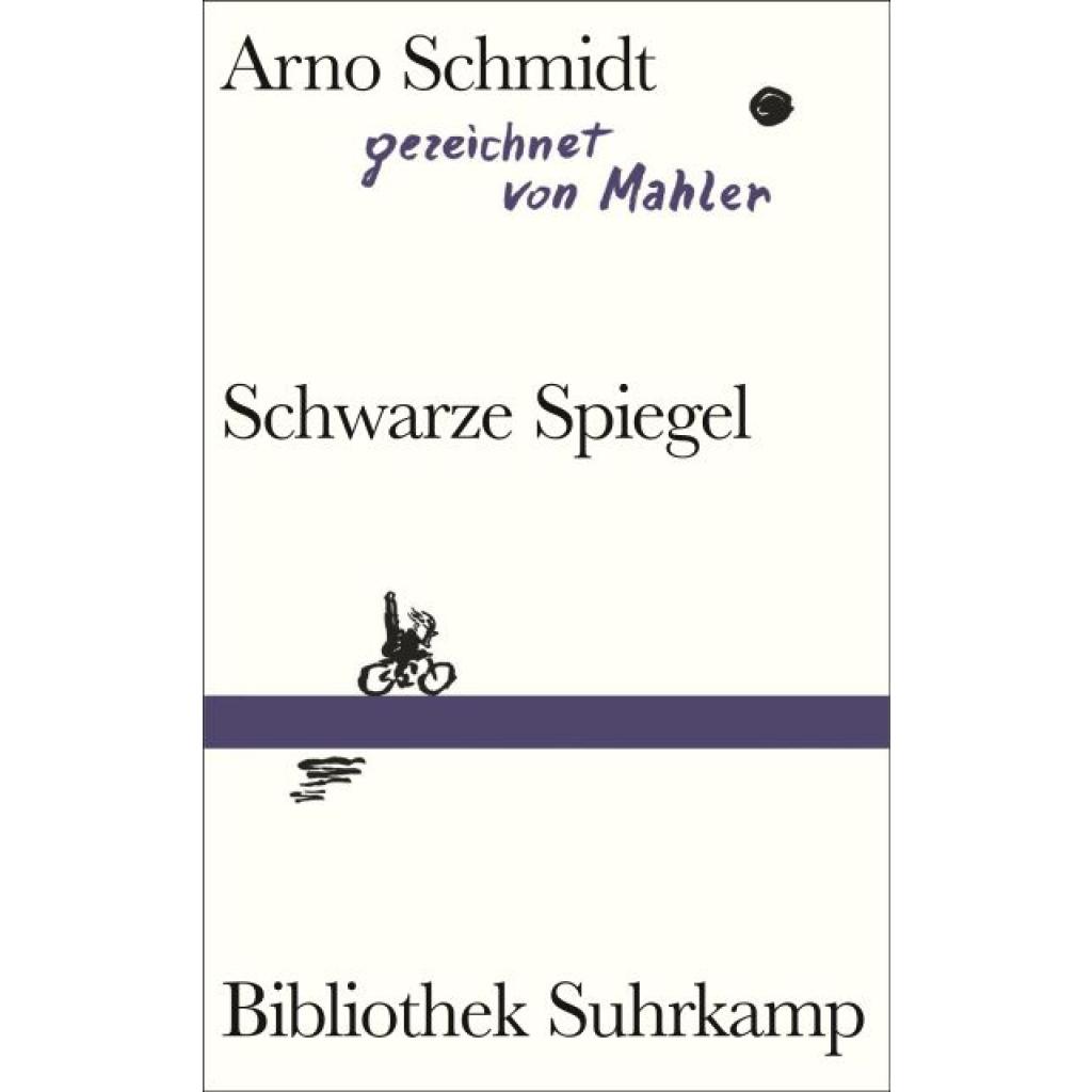 9783518225288 - Schwarze Spiegel - Arno Schmidt Nicolas Mahler Gebunden