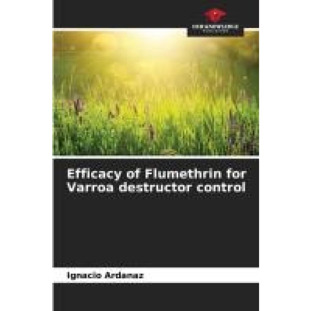 Ardanaz, Ignacio: Efficacy of Flumethrin for Varroa destructor control