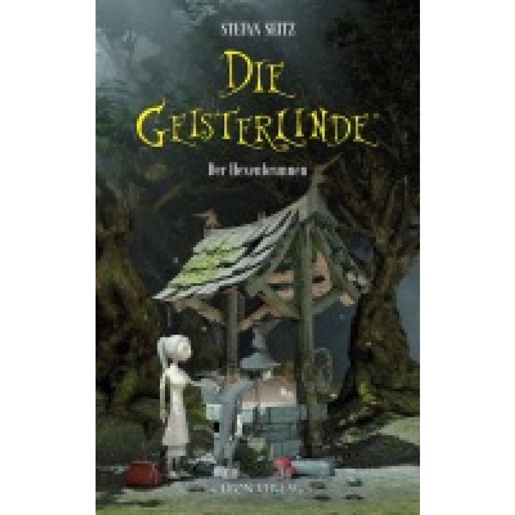 9783982582405 - Die Geisterlinde - Teil 2 - Stefan Seitz Gebunden