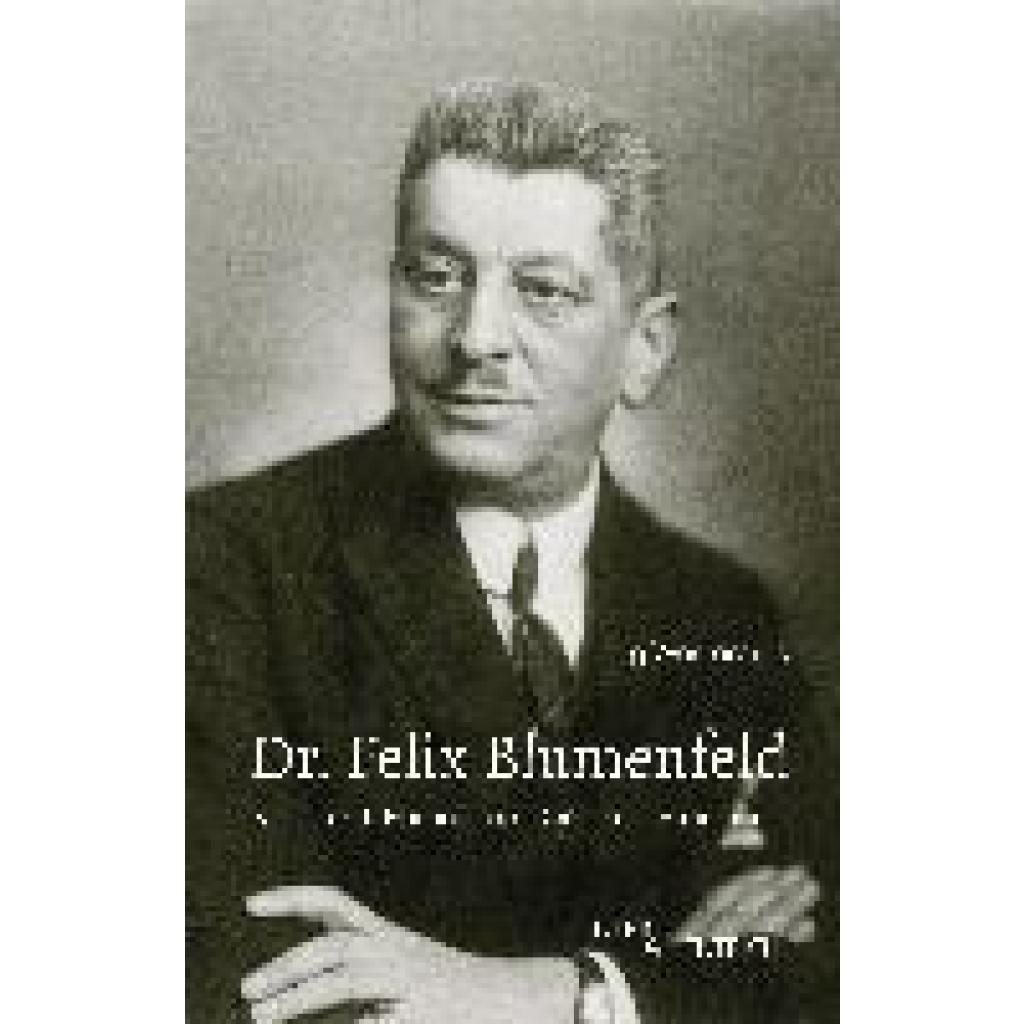 9783955656256 - Westerburg Jörg Dr Felix Blumenfeld 9783955656256 - Westerburg Jörg Dr Felix Blumenfeld