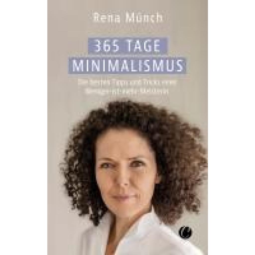 9783948486945 - 365 Tage Minimalismus - Rena Münch Kartoniert (TB)