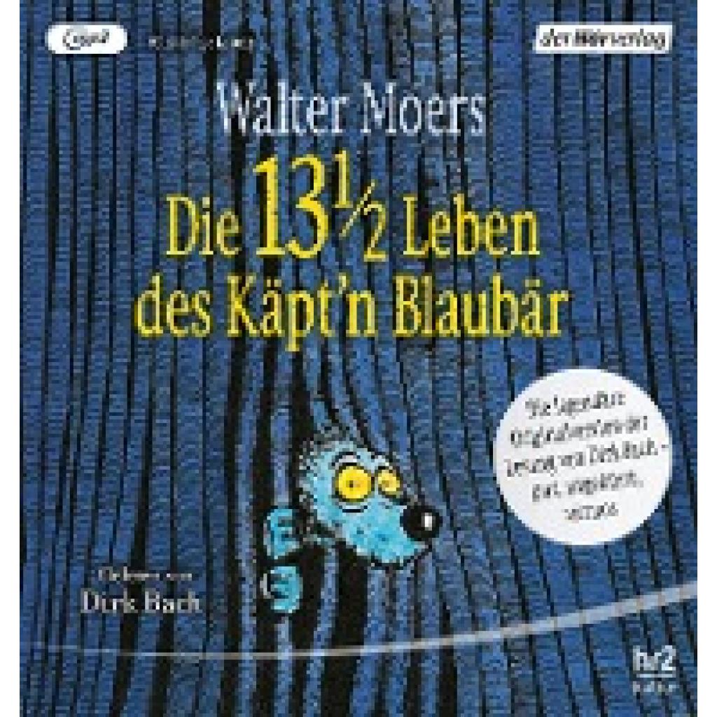 Moers, Walter: Die 13 1/2 Leben des Käpt'n Blaubär - das Original