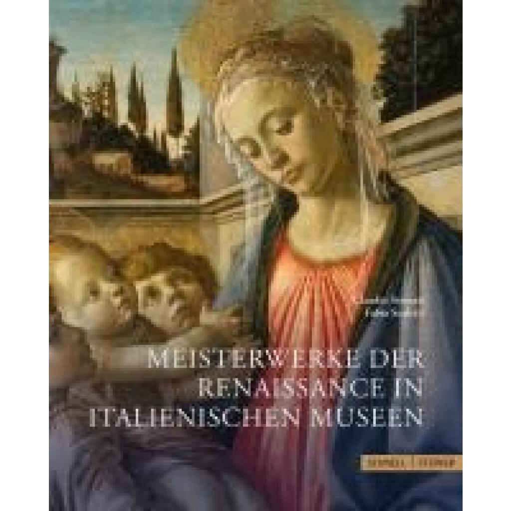 9783795438500 - Strinati Claudio Meisterwerke der Renaissance in italienischen Museen