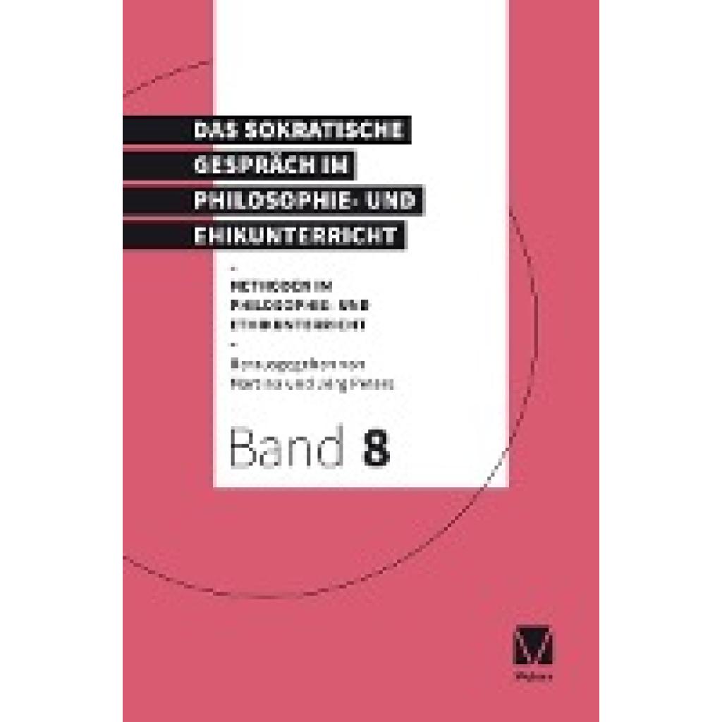 9783787336579 - Das Sokratische Gespräch im Philosophie- und Ethikunterricht 9783787336579 - Das Sokratische Gespräch im Philosophie- und Ethikunterricht