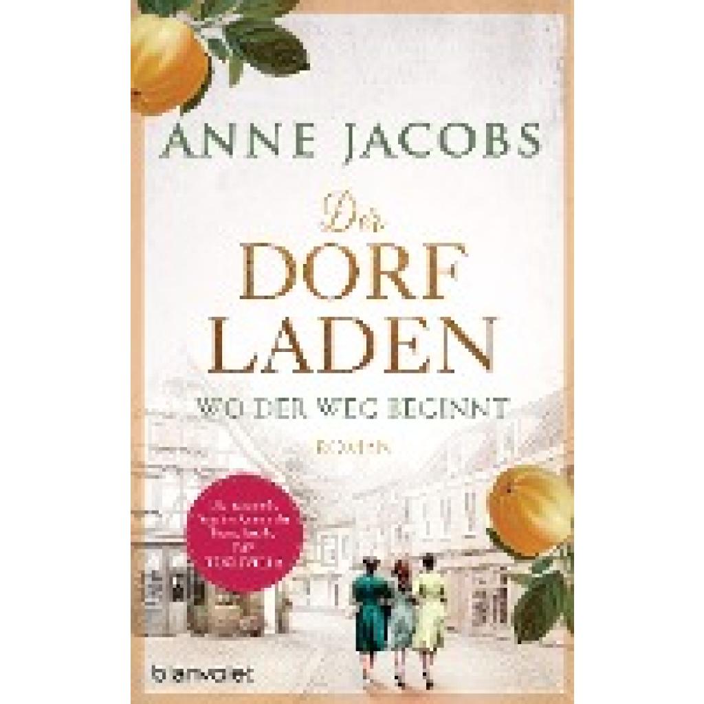 9783764508432 - Der Dorfladen - Wo der Weg beginnt - Anne Jacobs Kartoniert (TB)