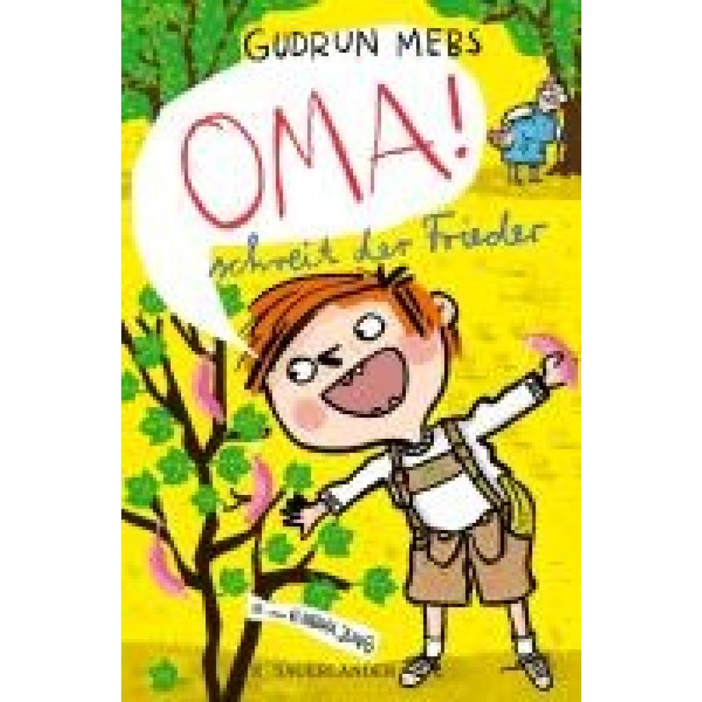 9783737372459 - »Oma!« schreit der Frieder - Gudrun Mebs Gebunden