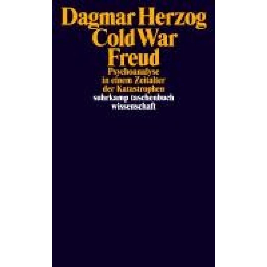 9783518299937 - Herzog Dagmar Cold War Freud