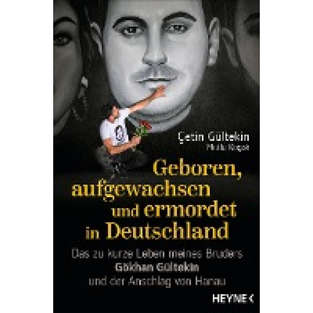 9783453606661 - Geboren aufgewachsen und ermordet in Deutschland - Çetin Gültekin Mutlu Koçak Taschenbuch