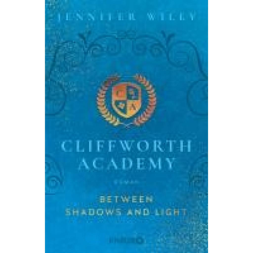 9783426530375 - Cliffworth Academy - Between Shadows and Light - Jennifer Wiley Taschenbuch 9783426530375 - Cliffworth Academy - Between Shadows and Light - Jennifer Wiley Taschenbuch