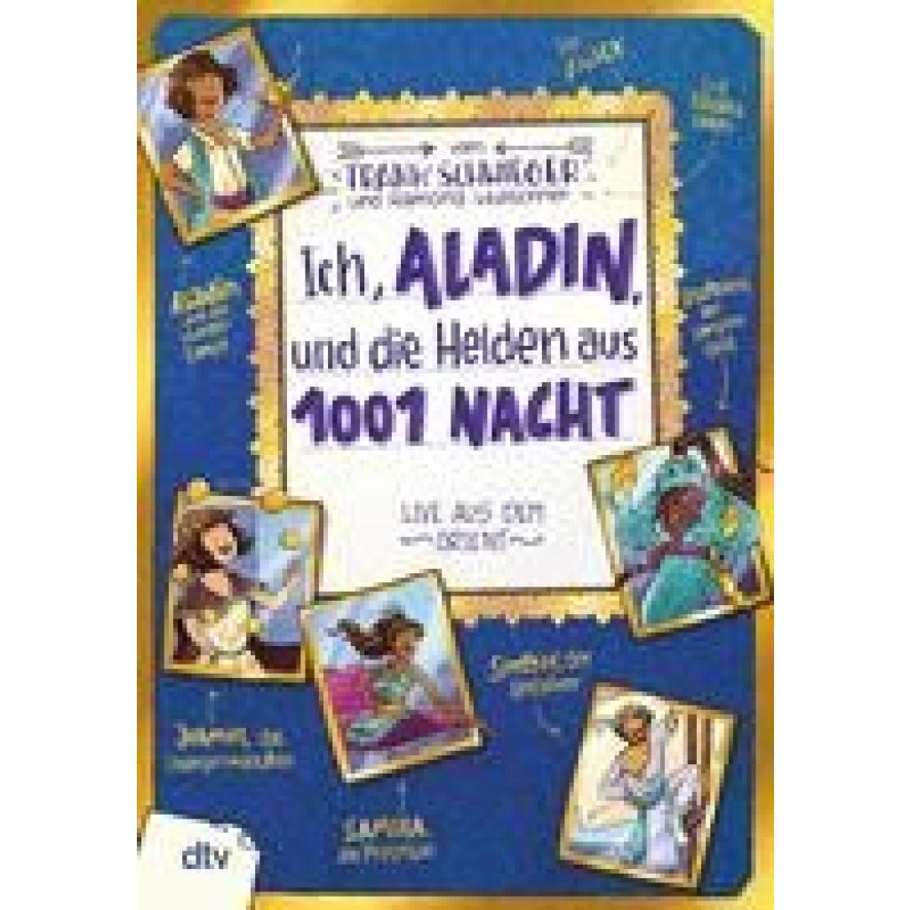 9783423764711 - Schwieger Frank Ich Aladin und die Helden aus 1001 Nacht - Live aus dem Orient