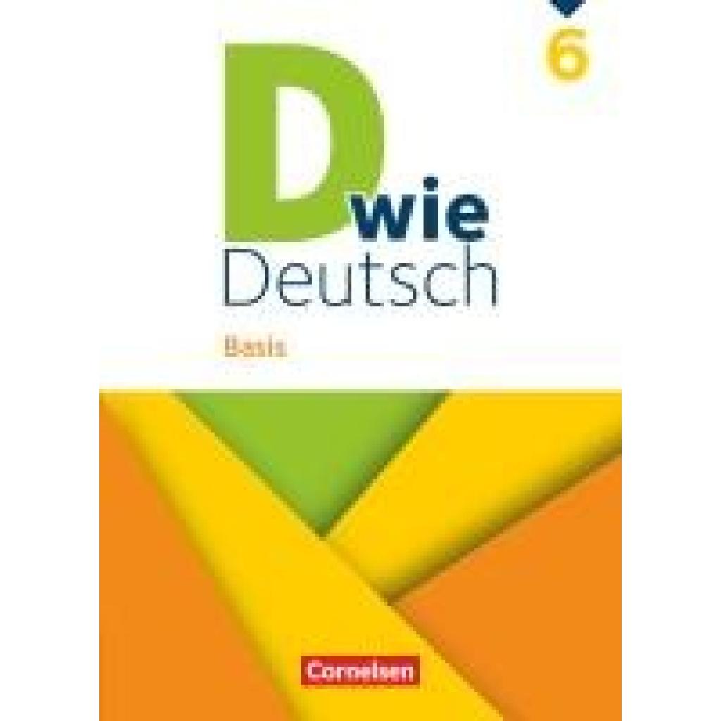 9783060610440 - Siebold Gesine D wie Deutsch - Basis - 6 Schuljahr 9783060610440 - Siebold Gesine D wie Deutsch - Basis - 6 Schuljahr