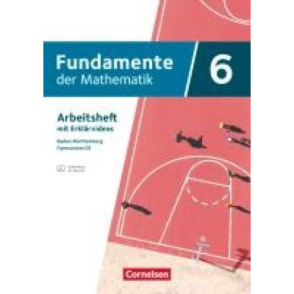 9783060407088 - Fundamente der Mathematik 6 Schuljahr - Baden-Württemberg - G9 ab 2025 - Arbeitsheft zum Schulbuch mit Erklärfilmen