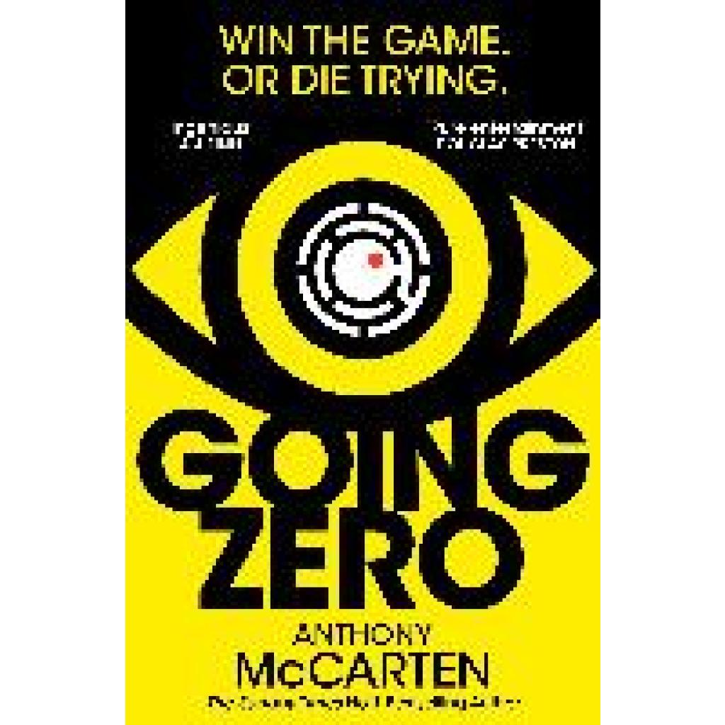 9781529090239 - Going Zero - Anthony McCarten Kartoniert (TB) 9781529090239 - Going Zero - Anthony McCarten Kartoniert (TB)