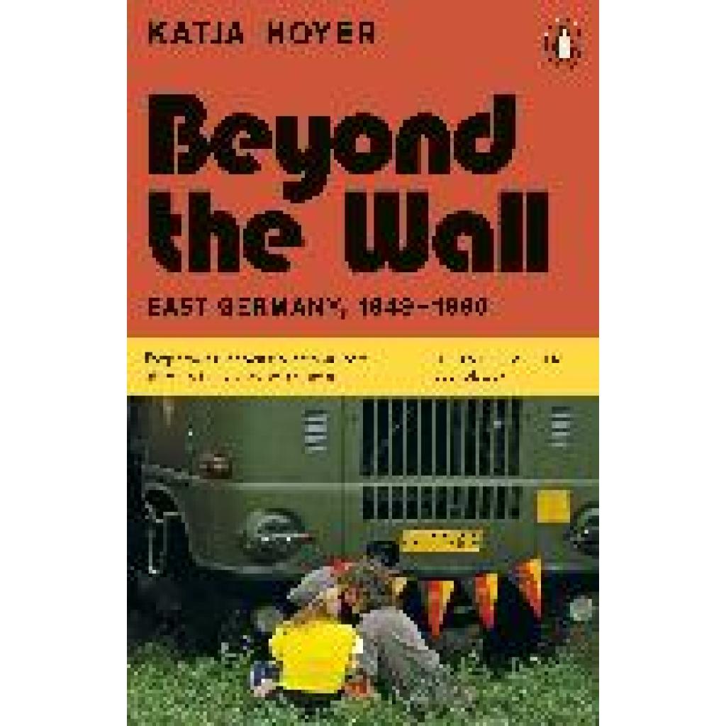 9780141999340 - Beyond the Wall - Katja Hoyer Kartoniert (TB)