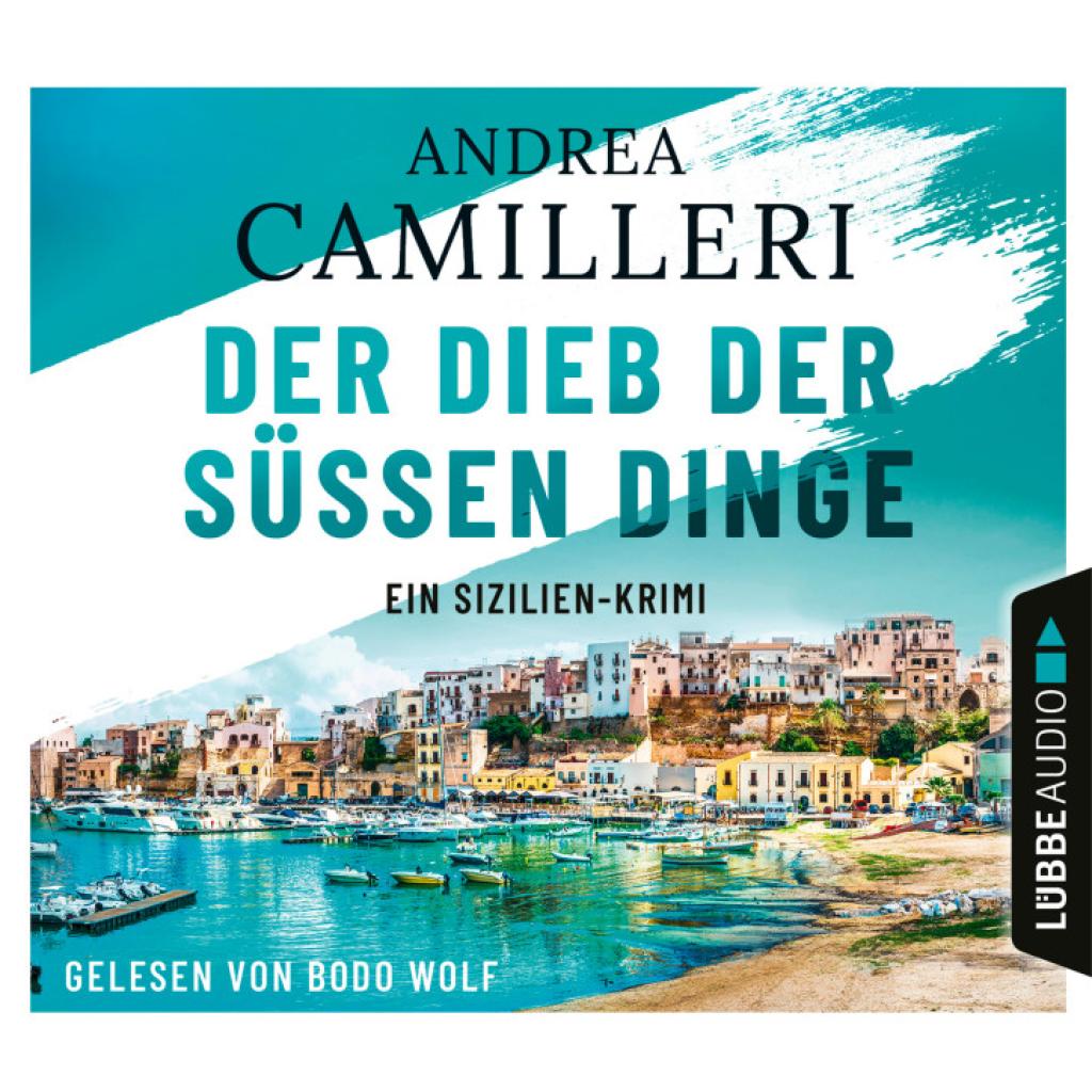 Camilleri, Andrea: Der Dieb der süßen Dinge