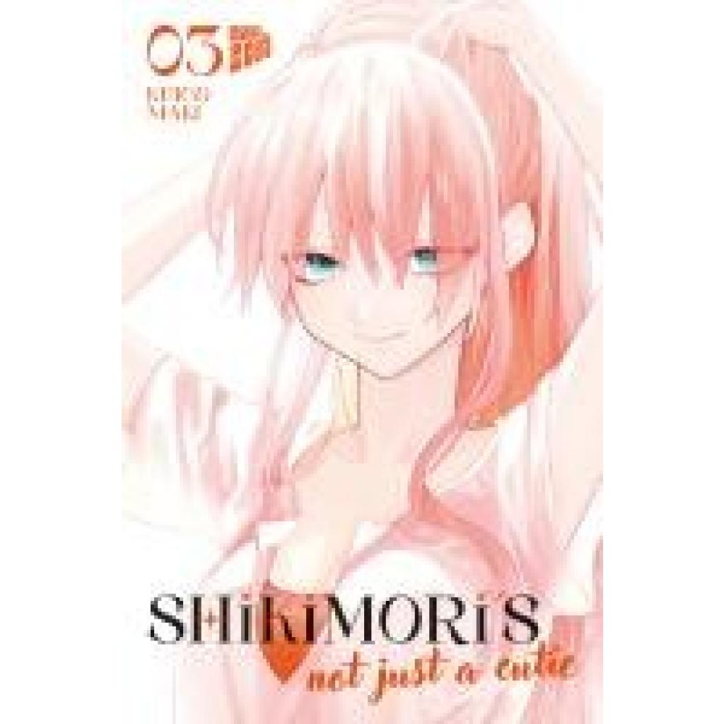 9783964337863 - Shikimoris not just a Cutie 3 - Keigo Maki Kartoniert (TB)