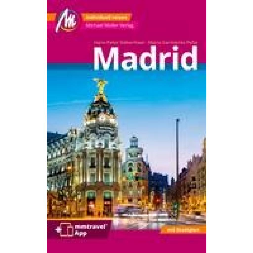 Siebenhaar, Hans-Peter: Madrid MM-City Reiseführer Michael Müller Verlag