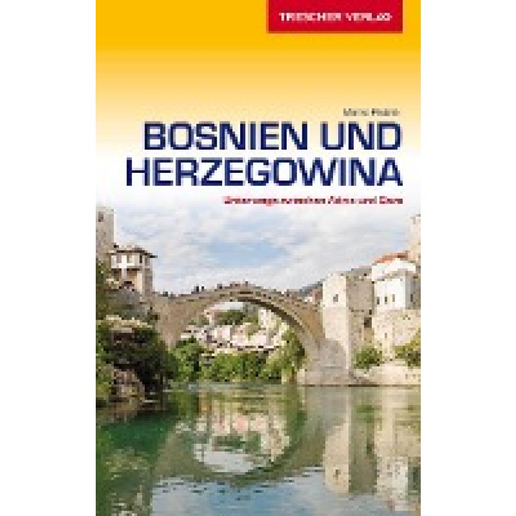 Jacob, Matthias: TRESCHER Reiseführer Bosnien und Herzegowina