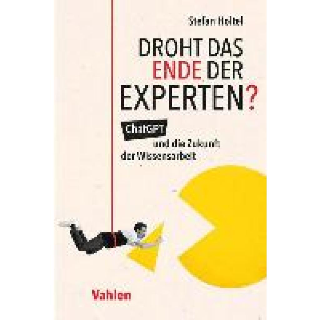 9783800672394 - Droht das Ende der Experten? - Stefan Holtel Kartoniert (TB)