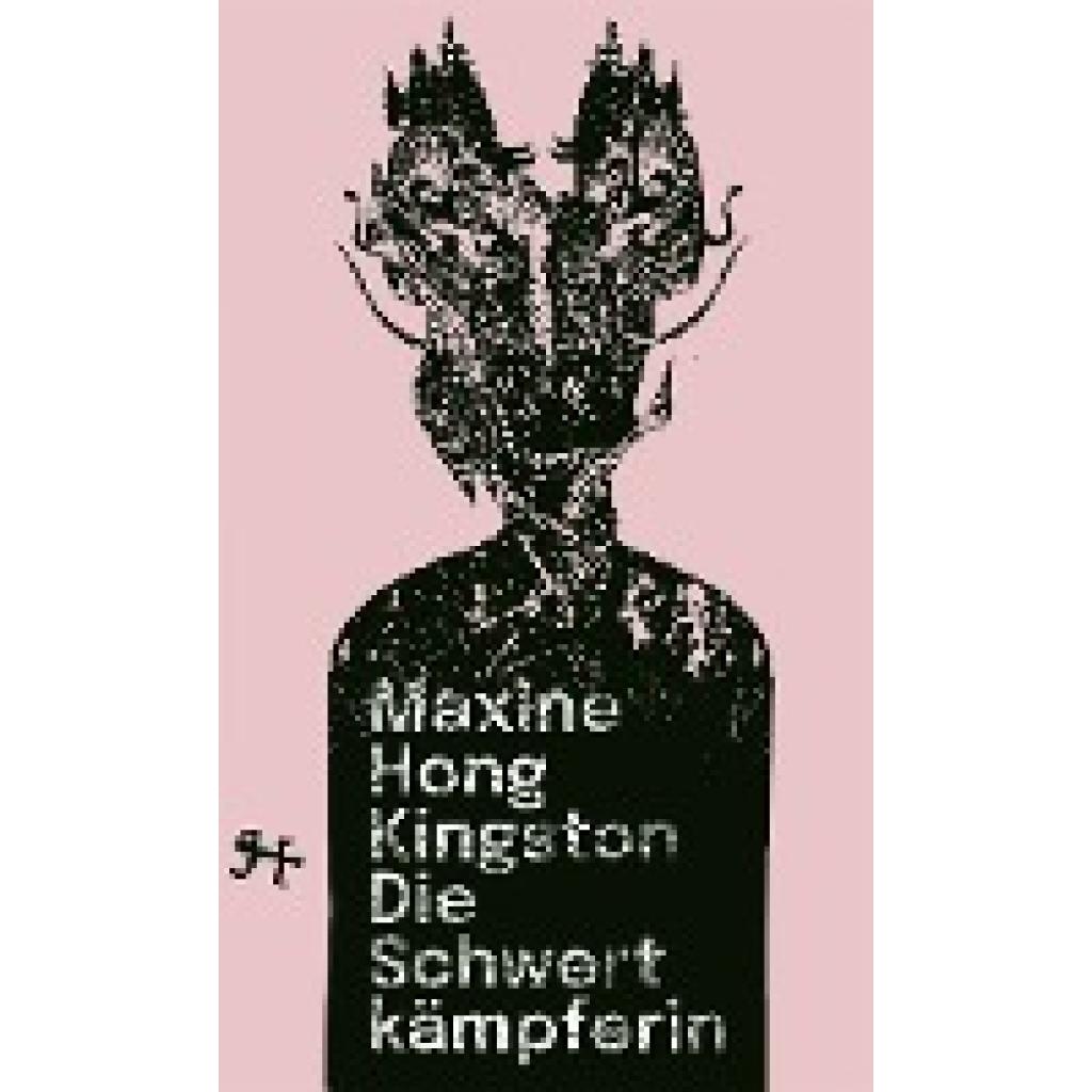 Kingston, Maxine Hong: Die Schwertkämpferin
