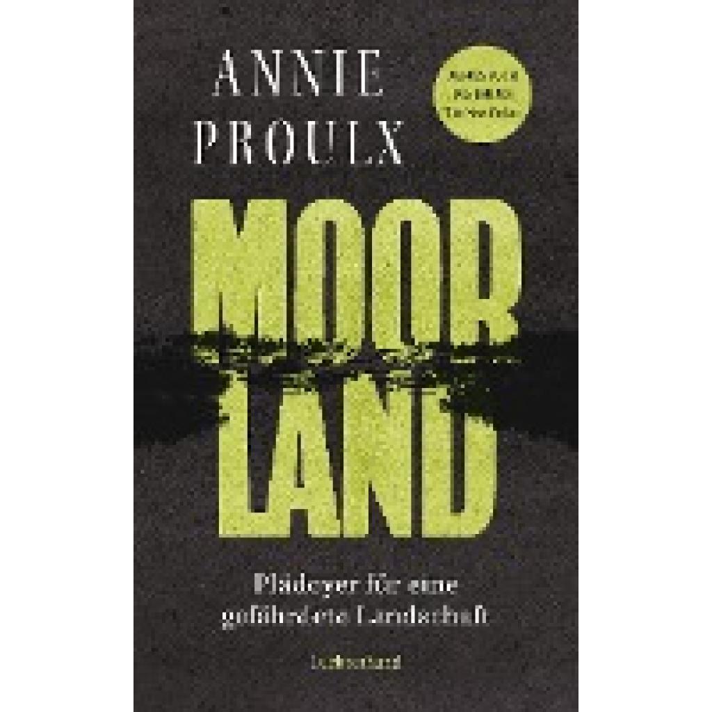 9783630877266 - Moorland - Annie Proulx Gebunden