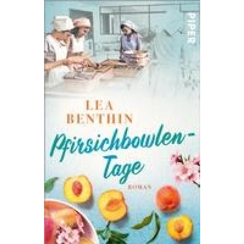 9783492317634 - Pfirsichbowlen-Tage   Die Kochschule Bd3 - Lea Benthin Taschenbuch