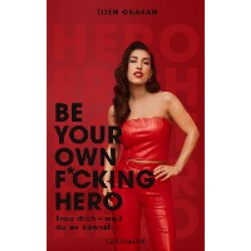 9783442317271 - Be Your Own F*cking Hero - Tijen Onaran Kartoniert (TB)