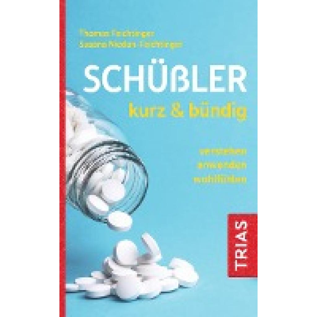 9783432118000 - Schüßler kurz & bündig - Thomas Feichtinger Susana Niedan-Feichtinger Kartoniert (TB)