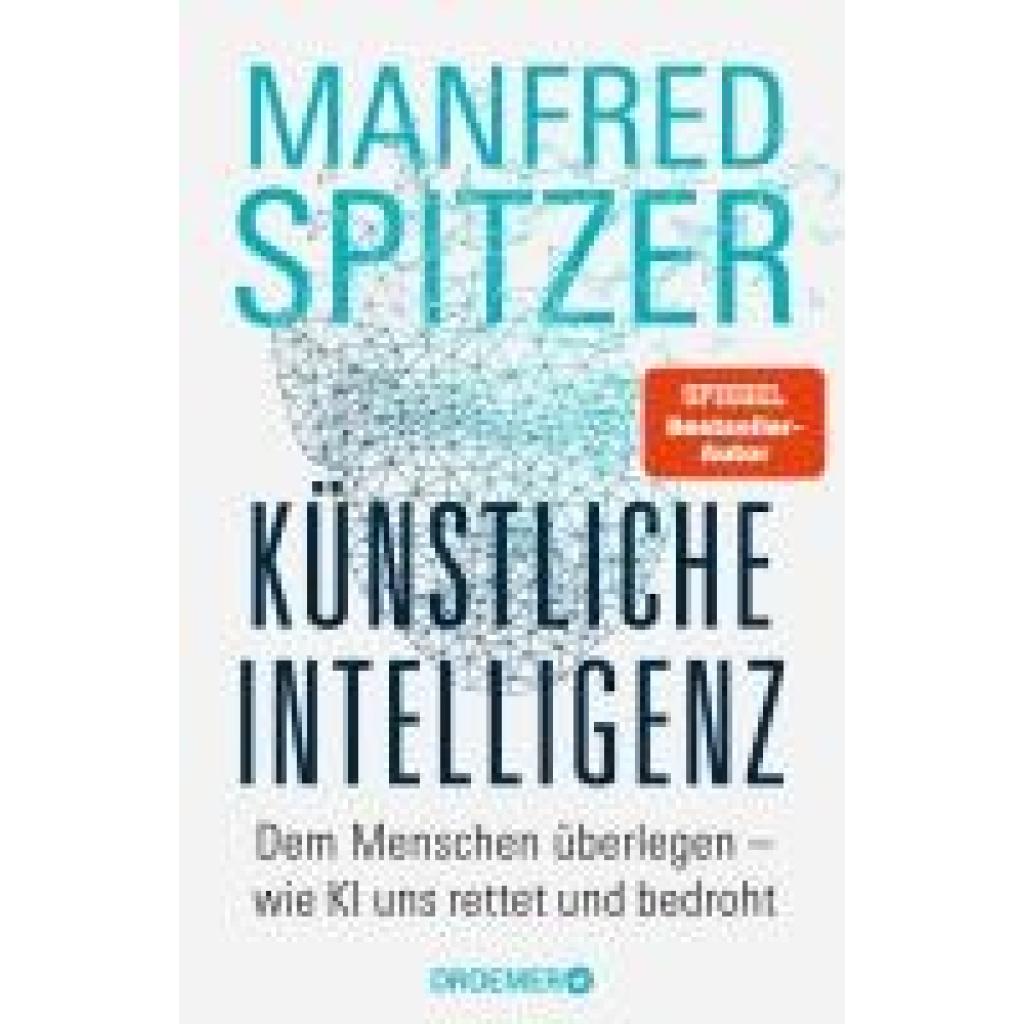 Spitzer, Manfred: Künstliche Intelligenz