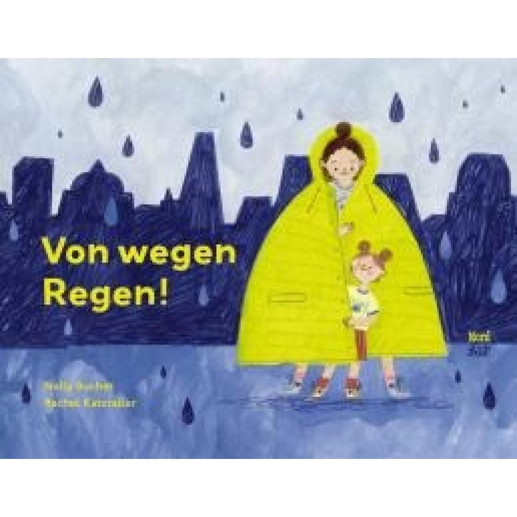 9783314106309 - Von wegen Regen! - Nelly Buchet Gebunden