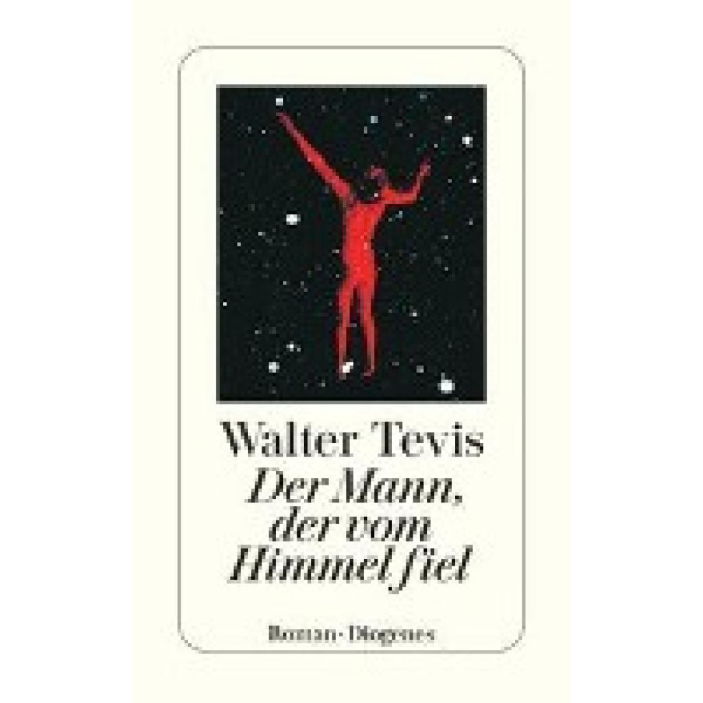 9783257247138 - detebe   Der Mann der vom Himmel fiel - Walter Tevis Taschenbuch