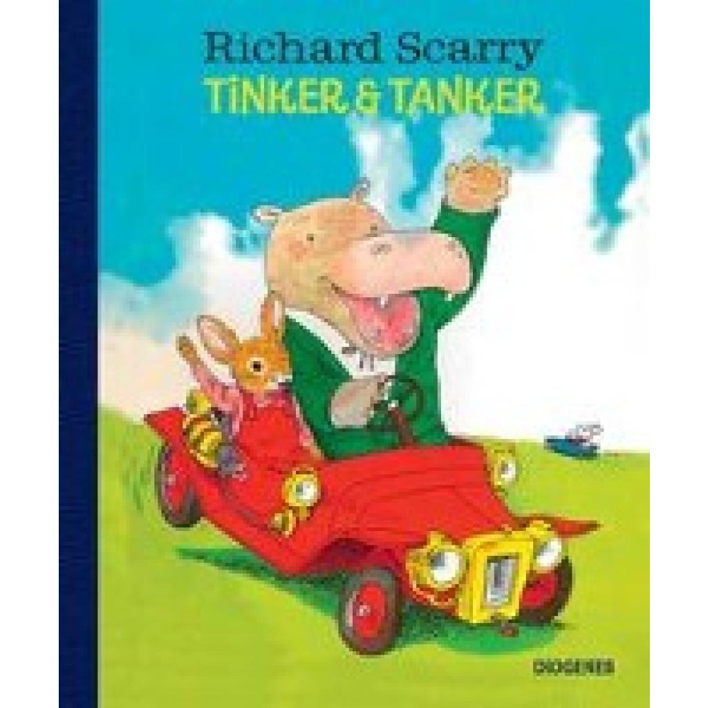 9783257013238 - Scarry Richard Tinker und Tanker 9783257013238 - Scarry Richard Tinker und Tanker