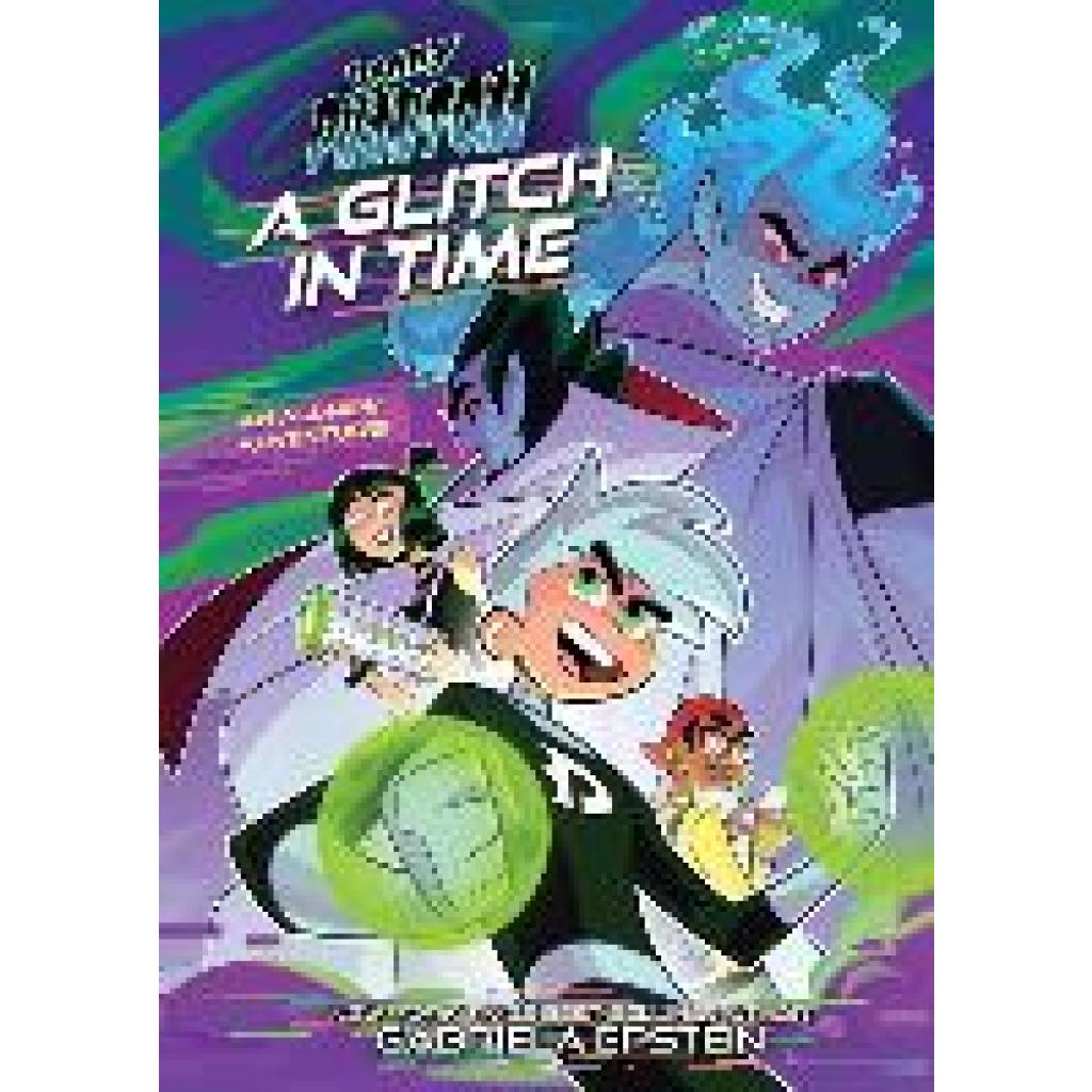9781419760556 - Danny Phantom A Glitch in Time - ViacomCBS Nickelodeon Kartoniert (TB)
