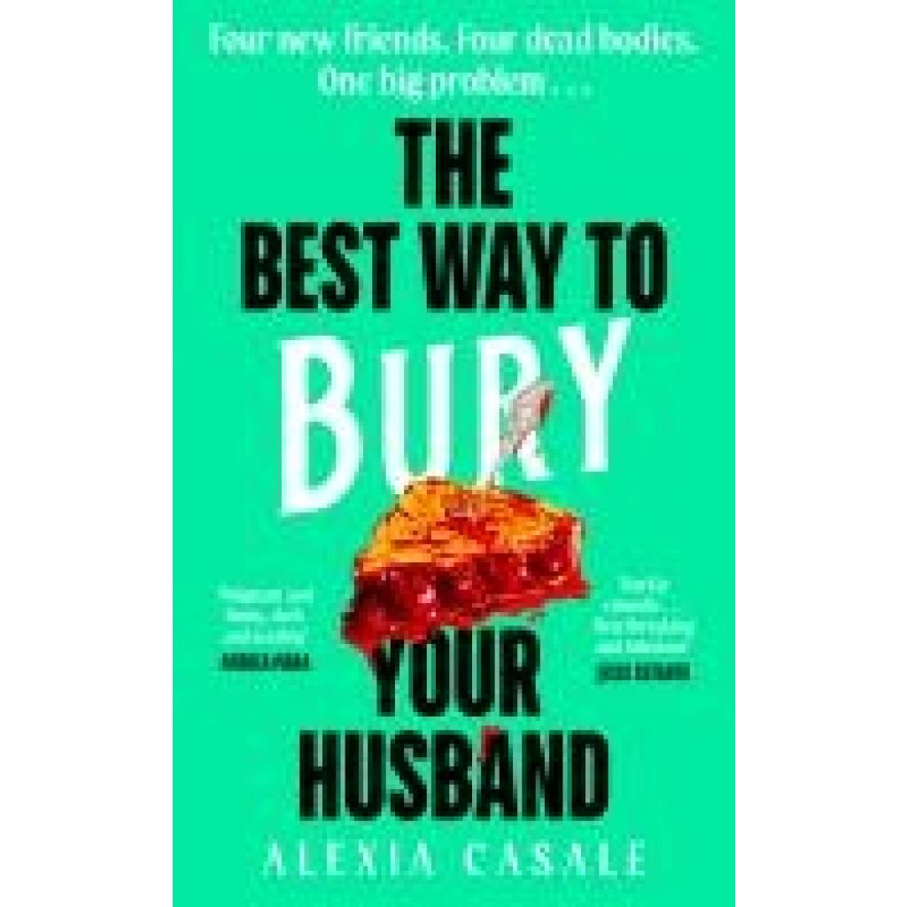9780241605455 - The Best Way to Bury Your Husband - Alexia Casale Kartoniert (TB)