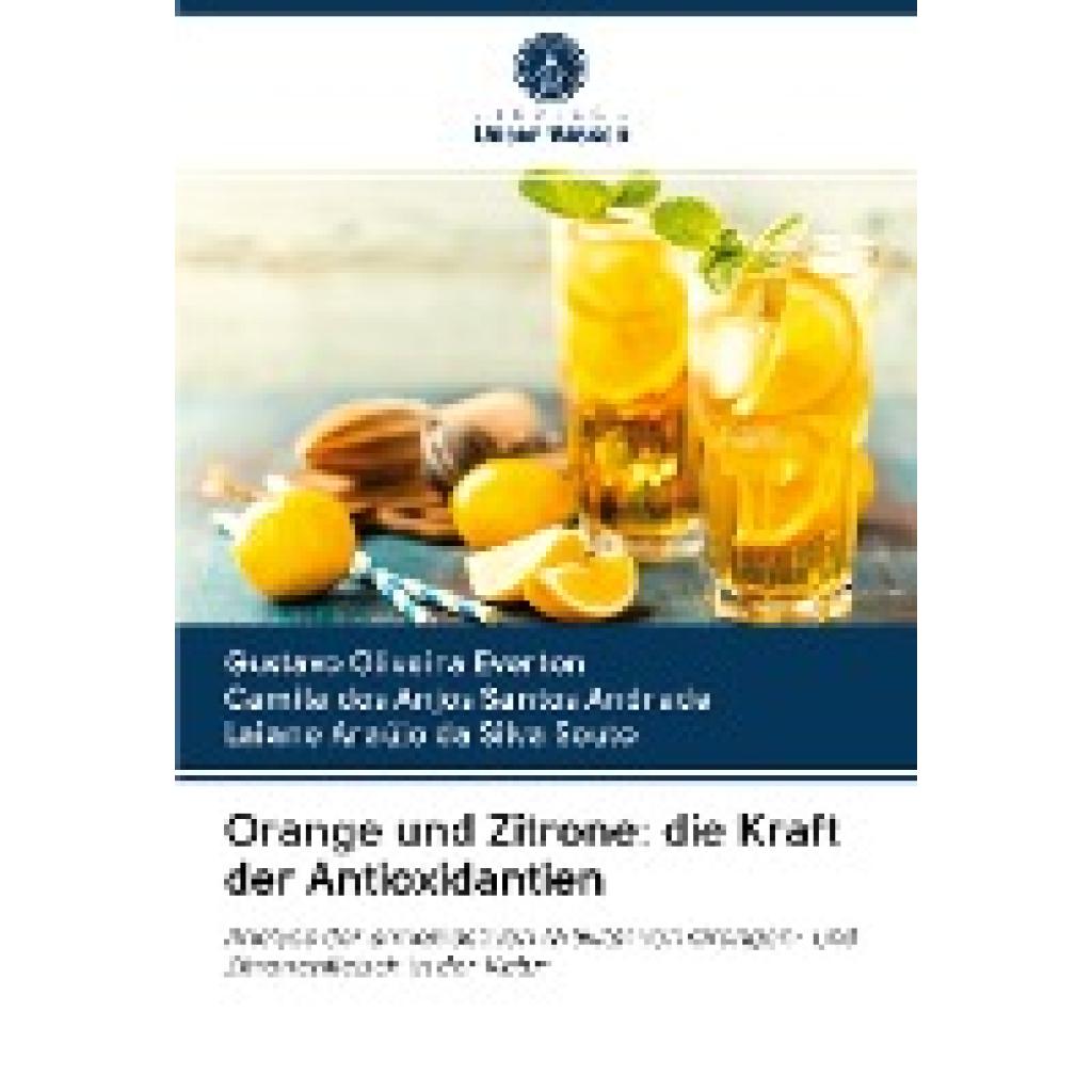 Everton, Gustavo Oliveira: Orange und Zitrone: die Kraft der Antioxidantien