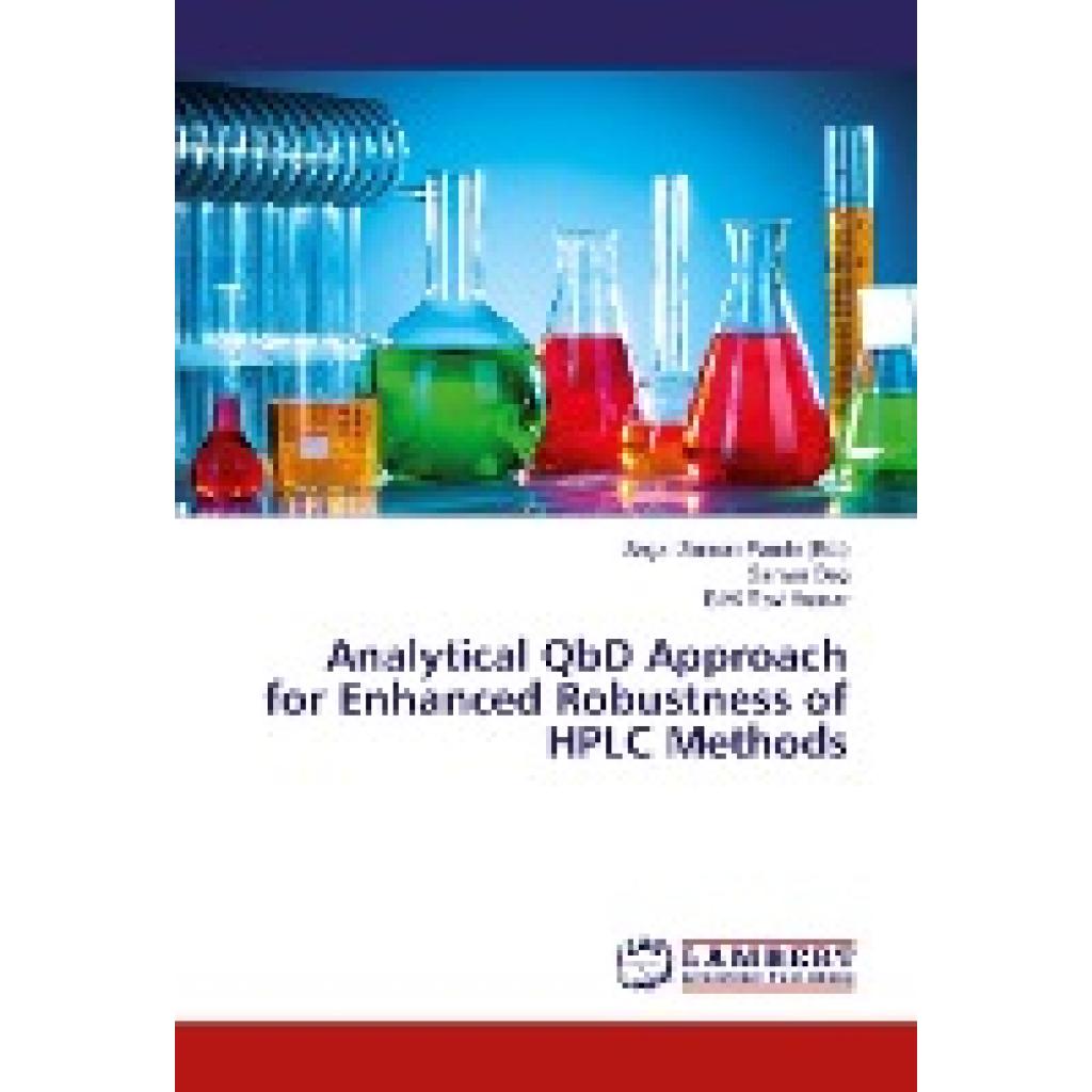 Beg, Sarwar: Analytical QbD Approach for Enhanced Robustness of HPLC Methods