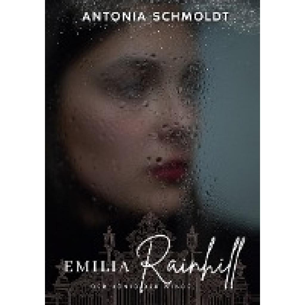 9783989380004 - Schmoldt Antonia Emilia Rainhill