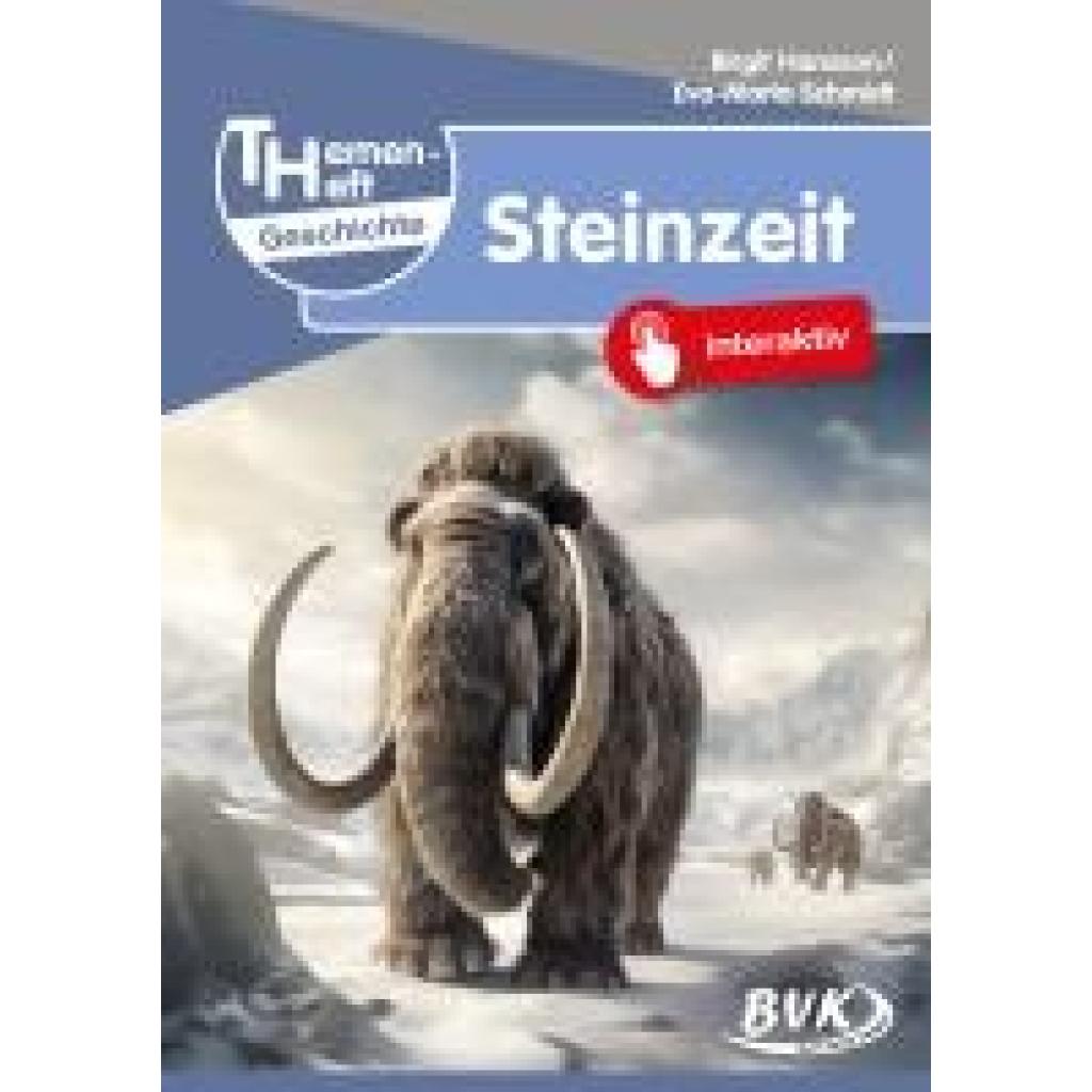 9783965202535 - Themenhefte Themenheft Geschichte Steinzeit - Birgit Hansson Eva-Maria Schmidt Geheftet 9783965202535 - Themenhefte Themenheft Geschichte Steinzeit - Birgit Hansson Eva-Maria Schmidt Geheftet