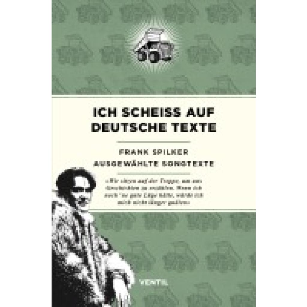 9783955752125 - Ich scheiß auf deutsche Texte - Frank Spilker Gebunden