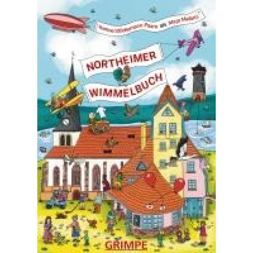 9783943465181 - Das Northeimer Wimmelbuch - Yvonne Stöckemann-Paare Maja Malaris Pappband 9783943465181 - Das Northeimer Wimmelbuch - Yvonne Stöckemann-Paare Maja Malaris Pappband